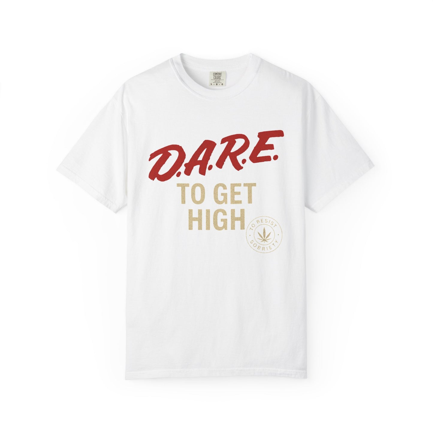 D.A.R.E. Unisex Garment-Dyed T-Shirt - Casual Streetwear, Trendy Apparels, Gift for Friends, Graphic Tee, Summer Fashion