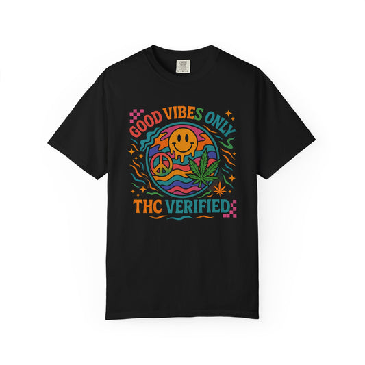 Good Vibes Only Garment-Dyed T-Shirt, Unisex Relaxed Tee, THC Verified Shirt, Perfect for Festivals, Great for Summer Outings, [...]