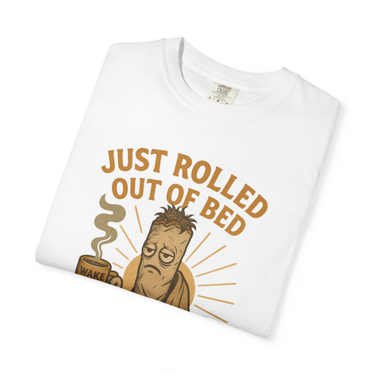 Just Rolled Out of Bed Tee, Funny T-Shirt, Unisex Relaxed Fit, Coffee Lover Gift, Casual Everyday Wear